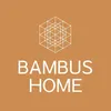 Bambus Home