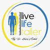 LiveLifeTaller