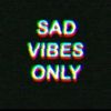 sadvibes🥀