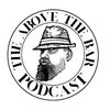 theabovethebarpodcast