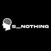 s_nothing