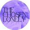 thechosenlonely