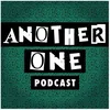 Another One Podcast