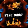 pyro_bang69