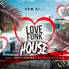 Love Funk House