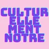 culturellement_notre