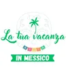 latuavacanzainmessico