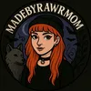 madebyrawrmom