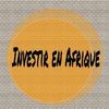 investirenafrique