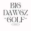 bigdawgzgolfjtl