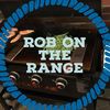 rob_on_the_range