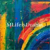 mylifeisdrama
