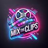 MixTheClips