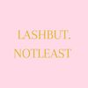 lashbut.notleast