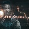 JTR - Edits