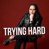 Trying Hard Podcast