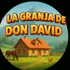 lagranjadedondavid