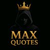 Max Quotes👑