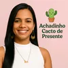 Achadinho cacto de Presente🌵