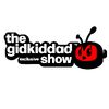 The GidKidDad Show