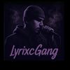 lyrixcgang