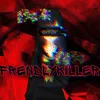 frendlykiller
