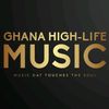 GHANA HIGH-LIFE MUSIC🎶