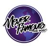 Never Famous