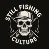 Still Fishing Culture
