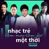Nhạc Trẻ Một Thời