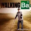 walkingbad6