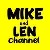 mike and len channel
