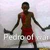 pedro_of_war345