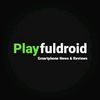 Playfuldroid