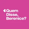 quemdisseberenice