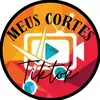 Meus Cortes TikTok