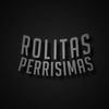 RolitasPerrisimas