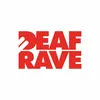 DeafRave