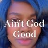 aintgodgood777