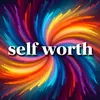 selfworth_vibes