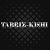 tabrizkishi