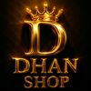 dhan shoop