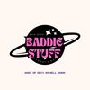 baddiestufff