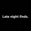 latenightfinds