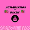 achadinhosdadinah1