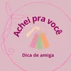Achei pra você | afiliada shô