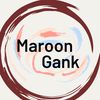 maroongank