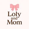 Loly and mom