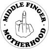 middlefingermotherhood