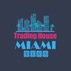 tradinghousemiami